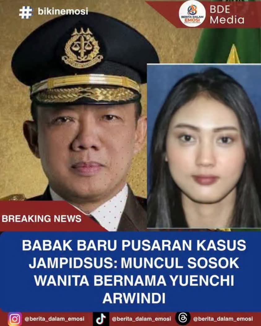 BABAK BARU PUSARAN KASUS JAMPIDSUS: MUNCUL SOSOK WANITA BERNAMA YUENCHI ARWINDI