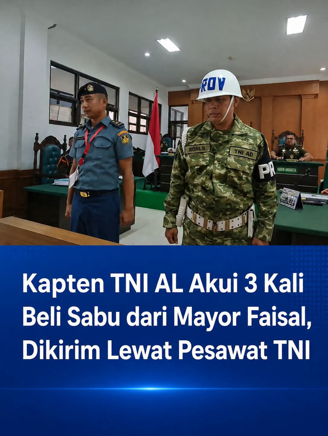 Kapten Laut I Made Surya mengakui sudah tiga kali membeli narkotika jenis sabu dari Mayor Laut Faisal Mulia yang dikirim melalui pesawat TNI Angkatan Laut (AL).